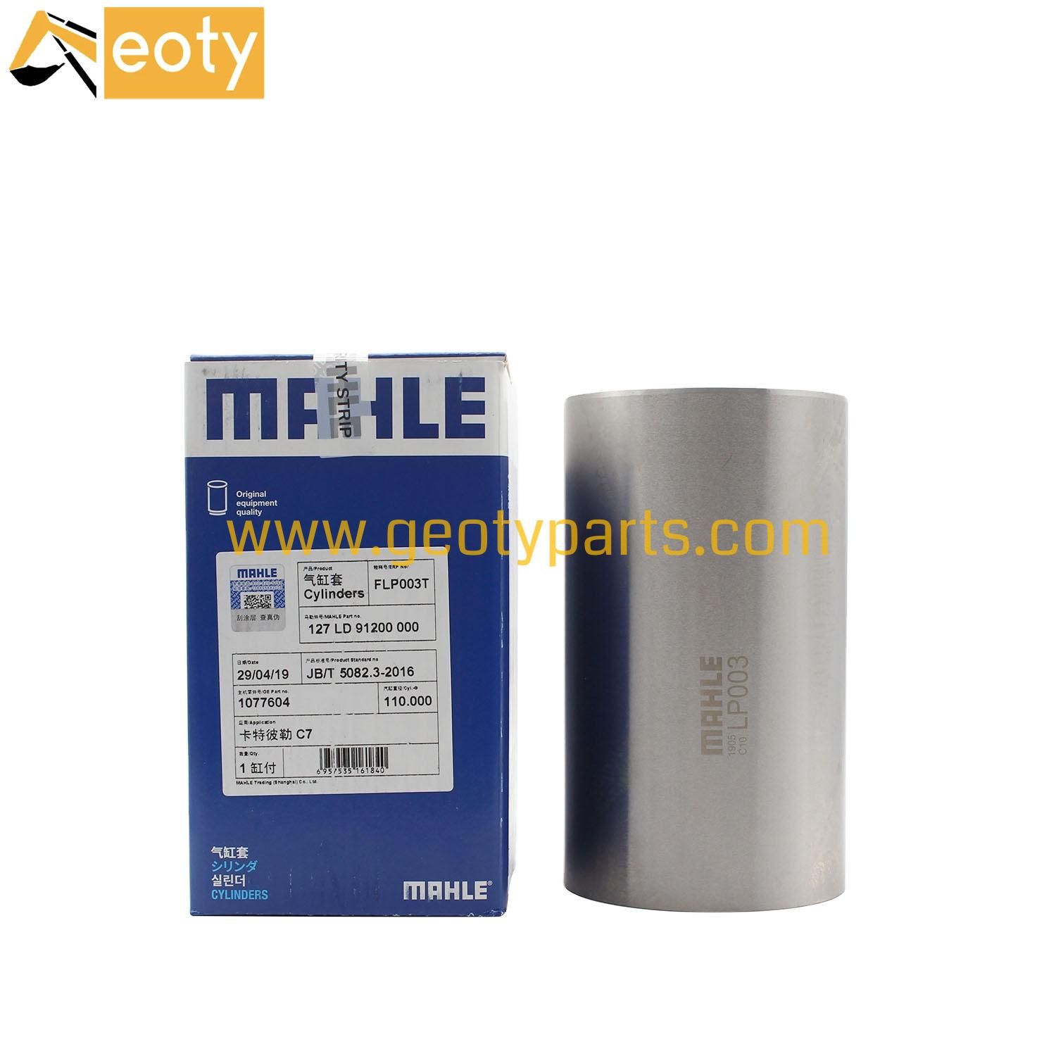 Genuine MAHLE 1077604 C7 3126 Cylinder Liner For CAT E325C E325D E329D E345C E345D E349D